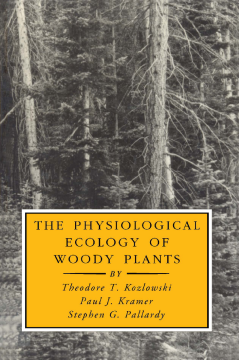 The Physiological Ecology of Woody Plants The Physiological Ecology of Woody Plants