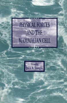 Physical Forces and the Mammalian Cell