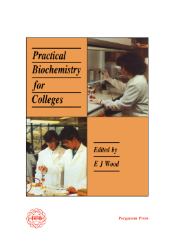 Practical Biochemistry for Colleges Practical Biochemistry for Colleges