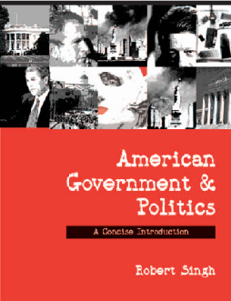 American Government and Politics: A Concise Introduction American Government and Politics: A Concise Introduction