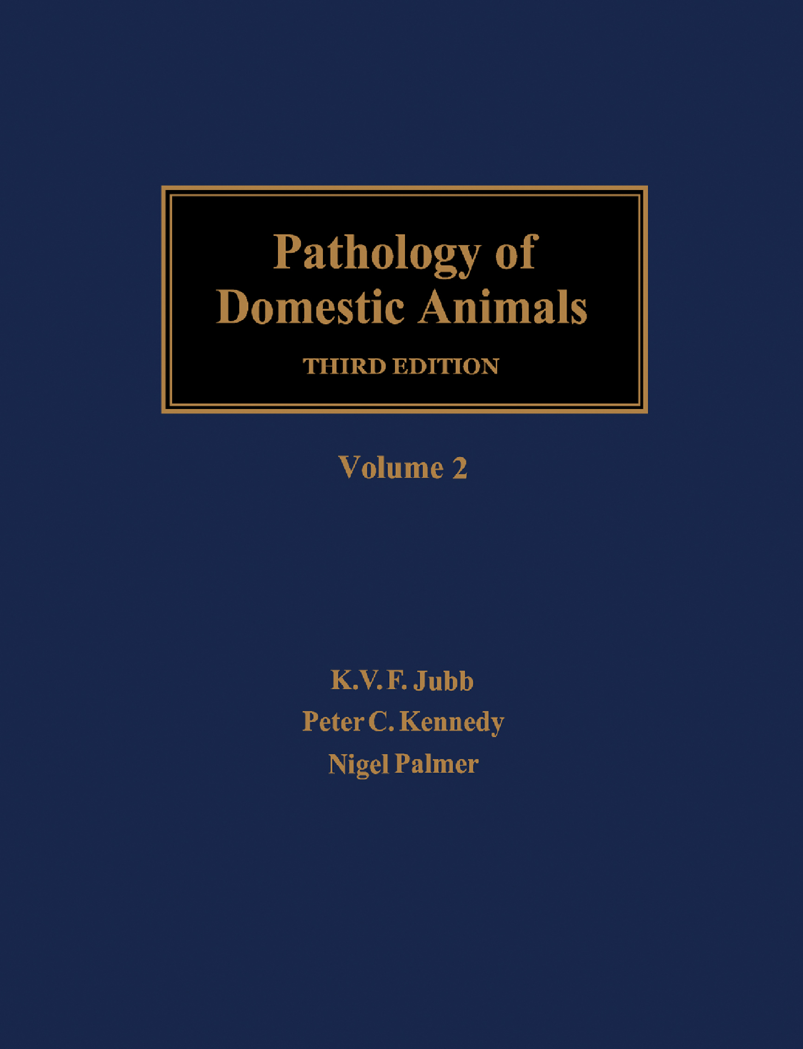 PATHOLOGY OF DOMESTIC ANIMALS 3E  V2