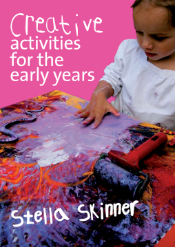 Creative Activities for the Early Years Creative Activities for the Early Years