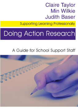 Doing Action Research: A Guide for School Support Staff Doing Action Research: A Guide for School Support Staff
