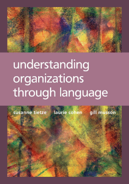 Understanding Organizations through Language: Understanding Organizations through Language:
