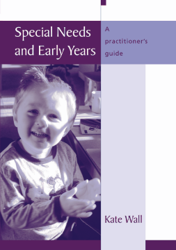 Special Needs and Early Years:A Practitioner's Guide