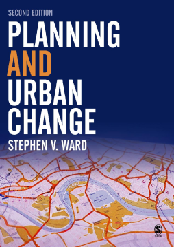 Planning and Urban Change: Planning and Urban Change: