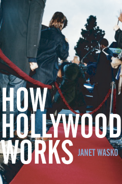 How Hollywood Works How Hollywood Works