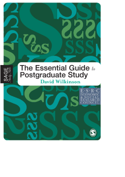 The Essential Guide to Postgraduate Study The Essential Guide to Postgraduate Study