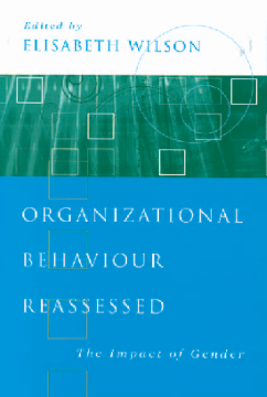 Organizational Behaviour Reassessed:The Impact of Gender Organizational Behaviour Reassessed:The Impact of Gender