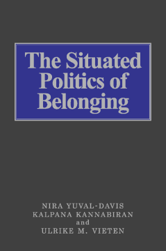 The Situated Politics of Belonging The Situated Politics of Belonging