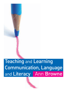 Teaching and Learning Communication, Language and Literacy Teaching and Learning Communication, Language and Literacy