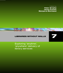 Libraries Without Walls 7 Libraries Without Walls 7