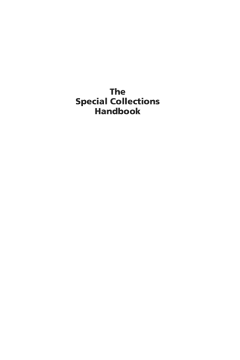 The Special Collections Handbook The Special Collections Handbook