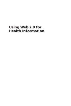 Using Web 2.0 for Health Information Using Web 2.0 for Health Information