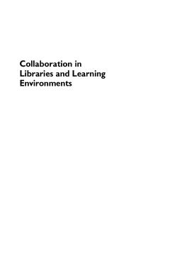 Collaboration in Libraries and Learning Environments Collaboration in Libraries and Learning Environments