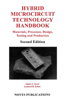 Hybrid Microcircuit Technology Handbook, 2nd Edition