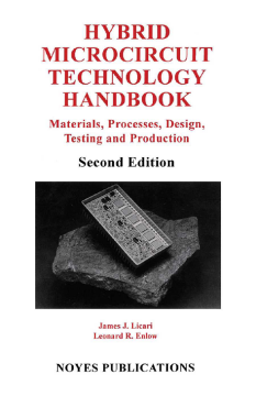 Hybrid Microcircuit Technology Handbook, 2nd Edition Hybrid Microcircuit Technology Handbook, 2nd Edition