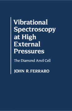 Vibrational Spectroscopy At High External Pressures Vibrational Spectroscopy At High External Pressures