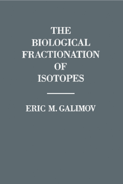 The Biological Fractionation of Isotopes The Biological Fractionation of Isotopes