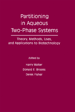 Partitioning In Aqueous Two – Phase System Partitioning In Aqueous Two – Phase System
