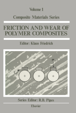 Friction and Wear of Polymer Composites Friction and Wear of Polymer Composites