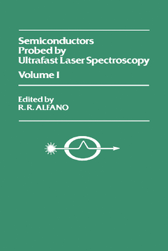 Semiconductors Probed by Ultrafast Laser Spectroscopy Pt I