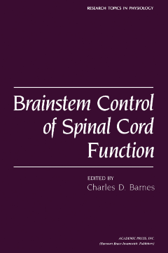 Brainstem Control of Spinal Cord Function Brainstem Control of Spinal Cord Function