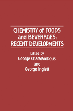 Chemistry of Foods and Beverages: Recent Developments Chemistry of Foods and Beverages: Recent Developments