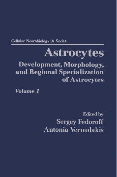 Astrocytes Pt 1: Development, Morphology, and Regional Specialization of Astrocytes Astrocytes Pt 1: Development, Morphology, and Regional Specialization of Astrocytes