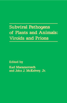 Subviral Pathogens of Plants and Animals: Viroids and Prions Subviral Pathogens of Plants and Animals: Viroids and Prions