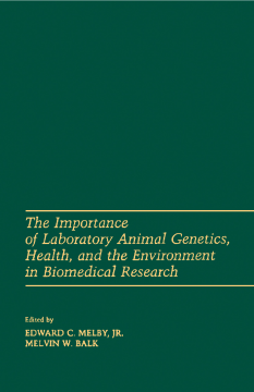 The Importance of laboratory animal genetics Health, and the Environment in Biomedical Research The Importance of laboratory animal genetics Health, and the Environment in Biomedical Research