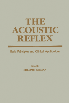 The Acoustic Reflex The Acoustic Reflex