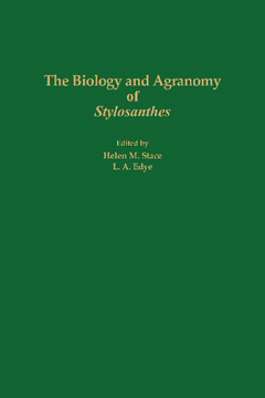 The Biology and Agronomy of Stylosanthes