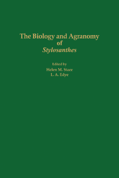 The Biology and Agronomy of Stylosanthes The Biology and Agronomy of Stylosanthes