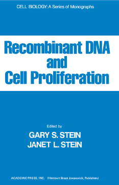 Recombinant DNA And Cell Proliferation Recombinant DNA And Cell Proliferation