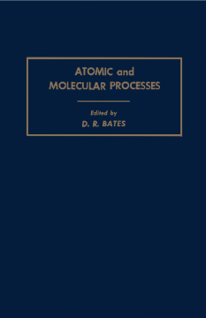 Atomic and Molecular Processes Atomic and Molecular Processes