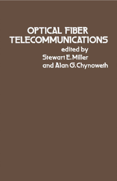 Optical Fiber Telecommunications Optical Fiber Telecommunications