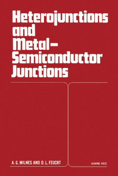Heterojunctions and Metal Semiconductor Junctions Heterojunctions and Metal Semiconductor Junctions