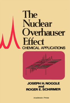 The Nuclear Overhauser Effect The Nuclear Overhauser Effect