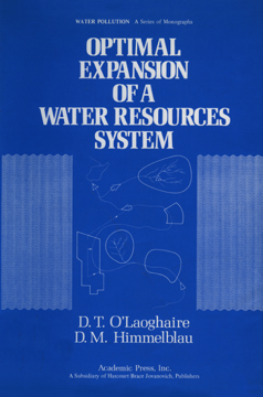 Optimal Expansion of a water Resources system Optimal Expansion of a water Resources system