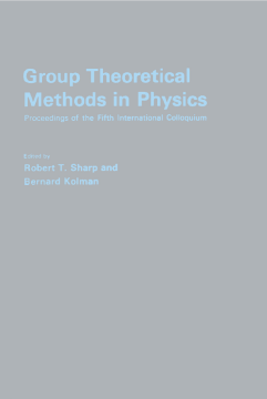 Group Theoretical Methods in Physics Group Theoretical Methods in Physics