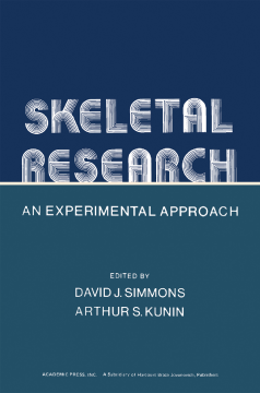 Skeletal Research: An Experimental Approach Skeletal Research: An Experimental Approach