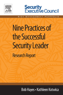Nine Practices of the Successful Security Leader Nine Practices of the Successful Security Leader
