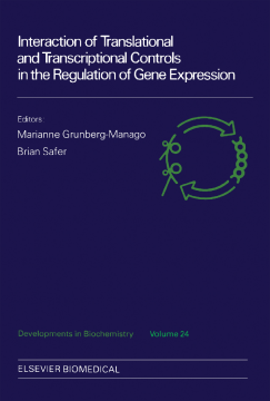 Interaction of Translational and Transcriptional Controls in the Regulation of Gene Expression Interaction of Translational and Transcriptional Controls in the Regulation of Gene Expression