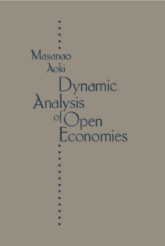 Dynamic Analysis Of Open Economies Dynamic Analysis Of Open Economies