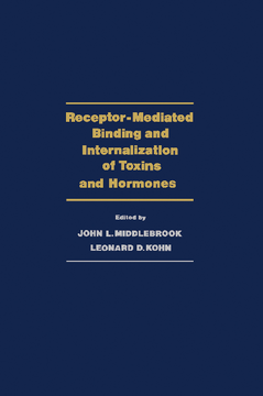 Receptor-Mediated Binding and Internalization of Toxins and Hormones