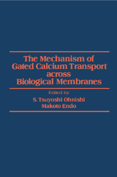 The Mechanism of gated calcium Transport across Biological Membranes The Mechanism of gated calcium Transport across Biological Membranes