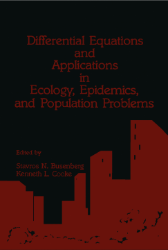Differential Equations and Applications in Ecology, Epidemics, and Population Problems Differential Equations and Applications in Ecology, Epidemics, and Population Problems