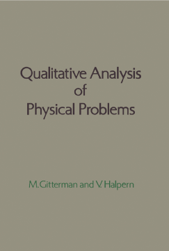 Qualitative Analysis of Physical Problems Qualitative Analysis of Physical Problems