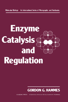 Enzyme Catalysis and Regulation Enzyme Catalysis and Regulation